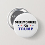Steelwerkers voor Trump Ronde Button 5,7 Cm (Voorkant /achterkant)