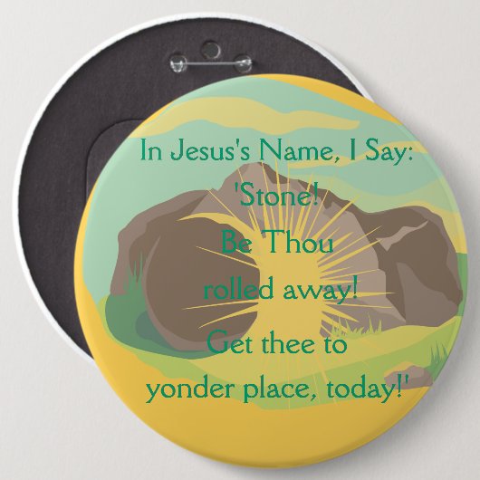 Steen! Word weggerold! Eng Resurrection BTN Ronde Button 6,0 Cm (Voorkant /achterkant)