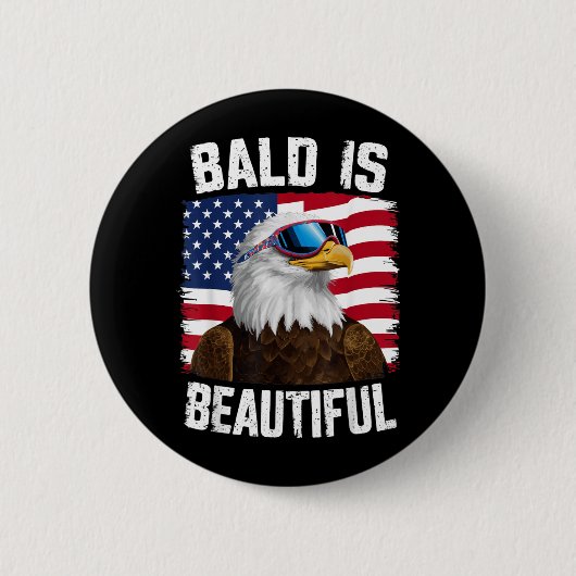 Steenarend Kaal Is Mooi 4 juli Ronde Button 5,7 Cm (Voorkant)