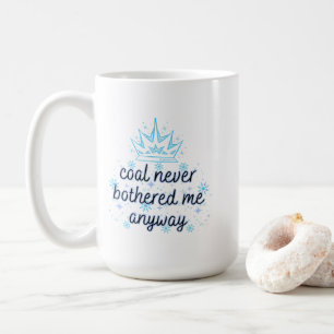 Steenkool heeft me toch nooit lastig gevallen met  koffiemok