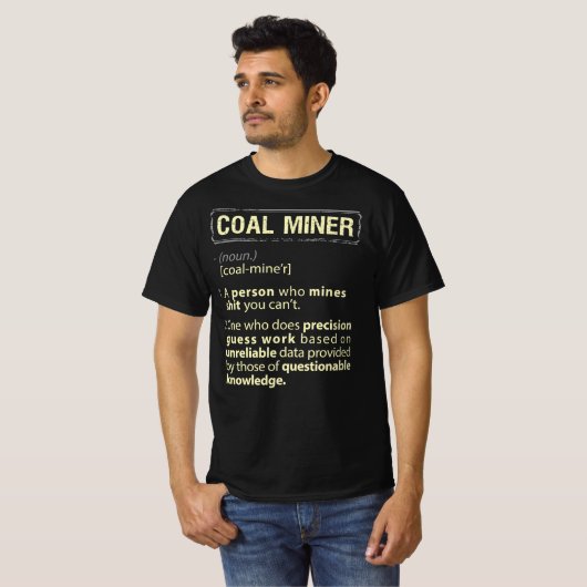 Steenkool Miner Real American Definition T-shirt (Voorkant volledig)