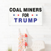 Steenkoolmijnen voor Trump Spandoek (Insitu)