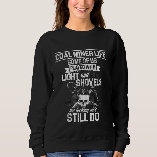 Steenkoolmijnwerker - Pride Funny Mining Mijnwerke Trui (Voorkant)