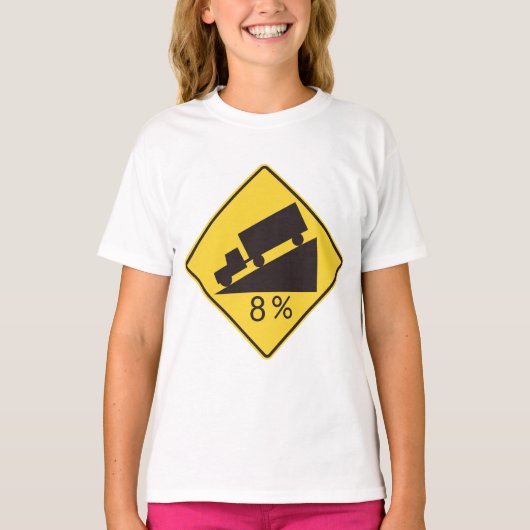 Steep Grade Traffic Sign Trucking Hauling Caution T-shirt (Voorkant)