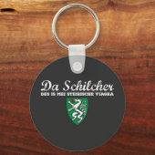 Steiermark Österreich Schilcha is mei Viagra Sleutelhanger (Voorkant)
