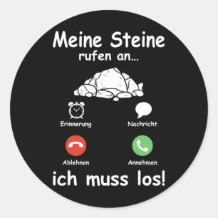 Steine Call Ich Muss Los Geoloog Grappige Geoloog Ronde Sticker