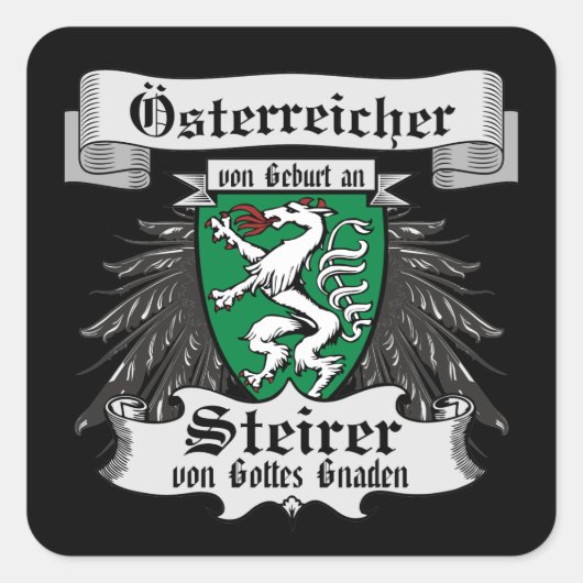 Steirer von Gottes Gnaden Steiermark Österreich Vierkante Sticker (Voorkant)