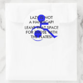 STEK DAT BERICHT OP WAAR HET BEHOORT! RONDE STICKER (Tas)