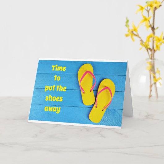 STEL DE SCHOENEN WEG EN GRAB UW TEENSLIPPERS KAART (Gele Bloem)