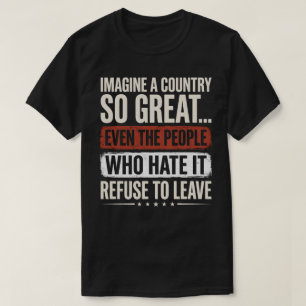 Stel je een land zo geweldig voor dat zelfs de men t-shirt