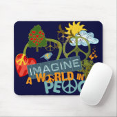 Stel je een wereld in vrede voor muismat (Met muis)