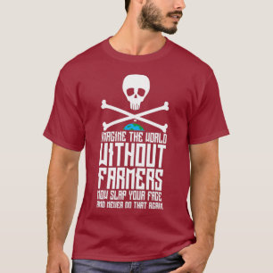 Stel je een wereld voor zonder boeren t-shirt