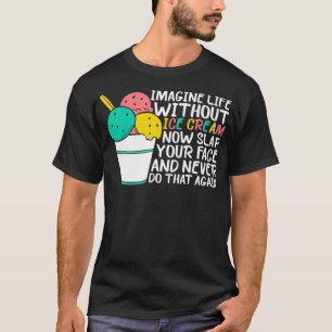 Stel je eens voor dat je leven zonder stuurprogram t-shirt