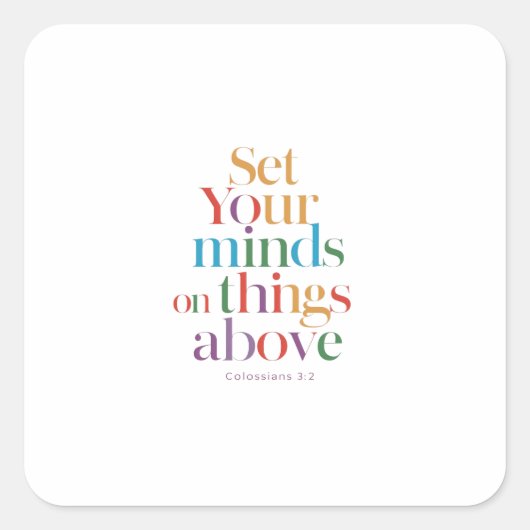 Stel je geest in met Hemelse focus: Kolossenzen 3: Vierkante Sticker (Voorkant)