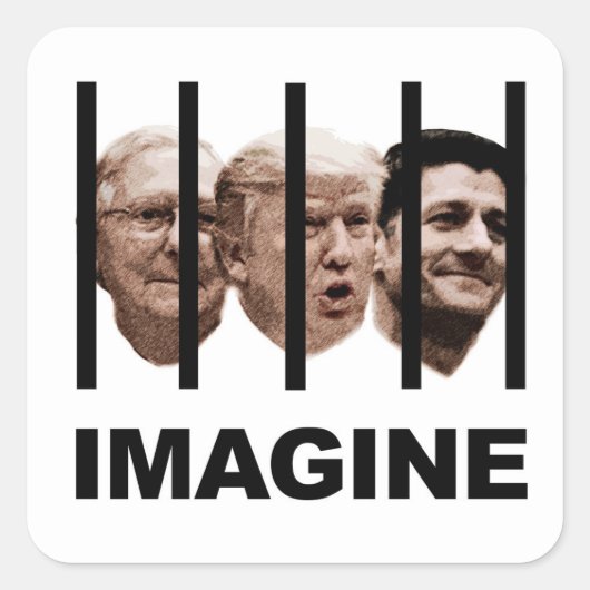 Stel je Trump, McConnell en Ryan Behind Bars voor Vierkante Sticker (Voorkant)