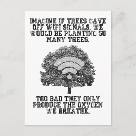 Stel je voor dat bomen WiFi-signalen afgeven Briefkaart (Voorkant)