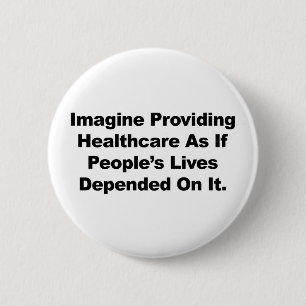 Stel je voor dat het leven van mensen in de gezond ronde button 5,7 cm