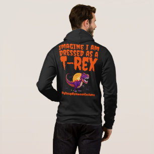 Stel je voor dat ik gekleed ben als een T-Rex Hoodie