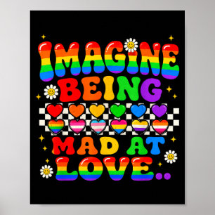 Stel je voor dat je boos bent op love pride regenb poster