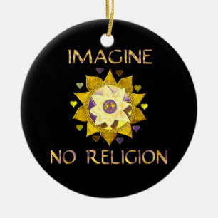 Stel je voor: geen religie keramisch ornament