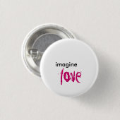 stel je voor , liefde ronde button 3,2 cm (Voorkant /achterkant)