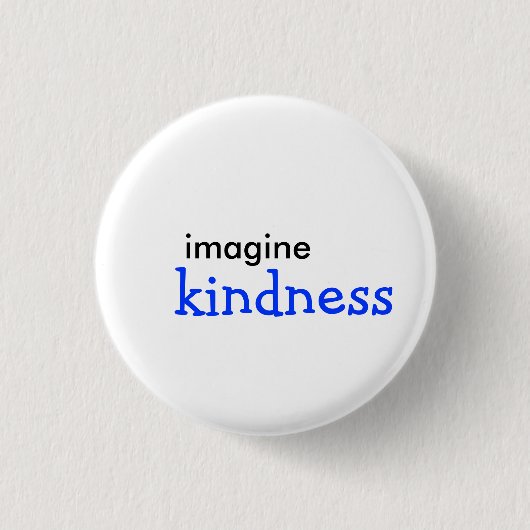 stel je voor , vriendelijkheid ronde button 3,2 cm (Voorkant)