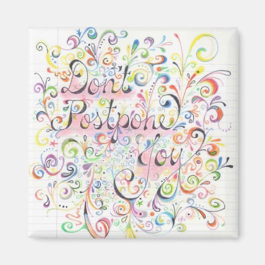 Stel Joy Magnet niet uit (Voorkant)