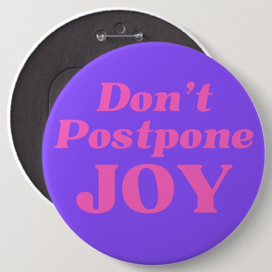 Stel Joy niet uit, Button (Voorkant /achterkant)