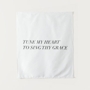 stel mijn hart vast om mijn genade te zingen wandkleed