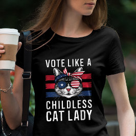 Stem als een kinderloze Cat Lady Kattenliefhebber T-shirt