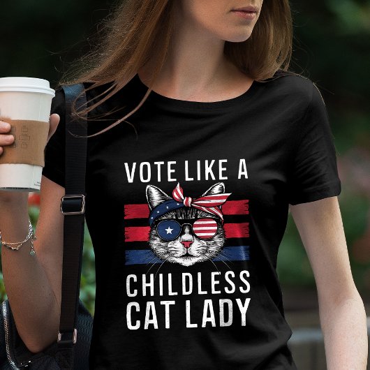 Stem als een kinderloze Cat Lady Kattenliefhebber  T-shirt