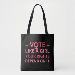 Stem Als Een Meisje Je Rechten Hang Af II Tote Bag