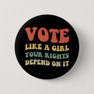 Stem Als Een Meisje Je Rechten Hang Af IV Ronde Button 5,7 Cm