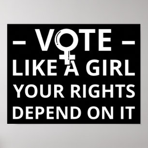 Stem Als Een Meisje Je Rechten Hang Af Van Het I Poster