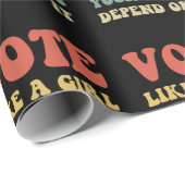 Stem als een meisje waar je rechten van afhangen I Cadeaupapier (Rol Hoek)