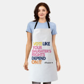 Stem alsof de rechten van je dochter ervan afhange schort (Gedragen)