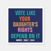 Stem alsof de rechten van je dochter ervan afhange servet (Voorkant)