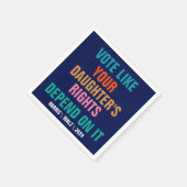 Stem alsof de rechten van je dochter ervan afhange servet (Hoek)