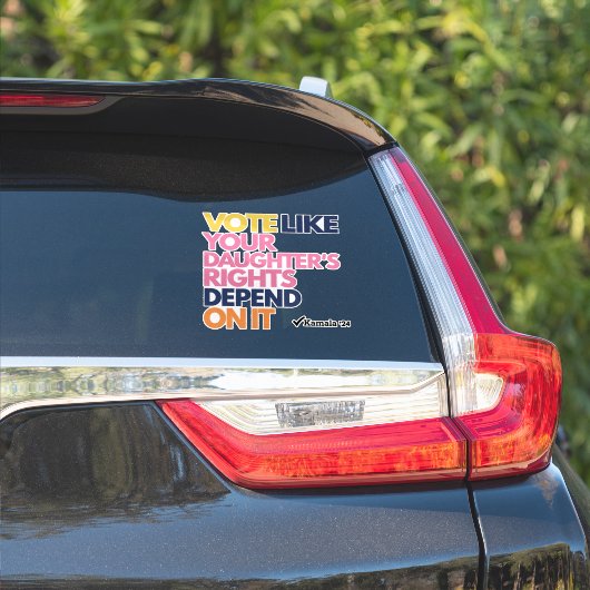 Stem alsof de rechten van je dochter ervan afhange sticker (Auto Zijkant)