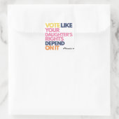 Stem alsof de rechten van je dochter ervan afhange vierkante sticker (Tas)