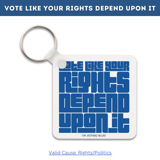 Stem alsof je rechten ervan afhangen sleutelhanger