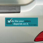 Stem alsof je salaris ervan afhangt bumpersticker (Op auto)