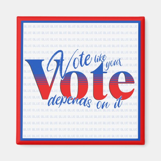 Stem alsof je stem ervan afhangt magneet (Voorkant)