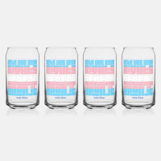 Stem alsof je transrechten ervan afhangen blikvorm glas (Voorkant)