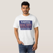 Stem Bacon.  Eenvoudig populairder dan politiek. T-shirt (Voorkant volledig)