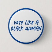 Stem Blauw 2024 als een zwarte vrouw Button (Voorkant)