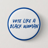 Stem Blauw 2024 als een zwarte vrouw Button (Voorkant)
