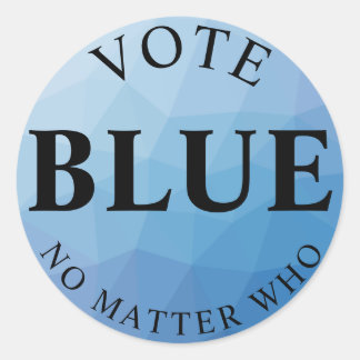 Stem Blauw ongeacht wie Democratisch Politiek Ronde Sticker
