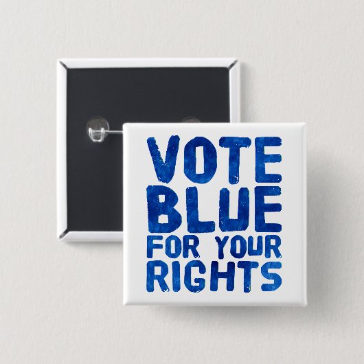 Stem Blauw voor uw rechten Vierkante Button 5,1 Cm (Voorkant /achterkant)