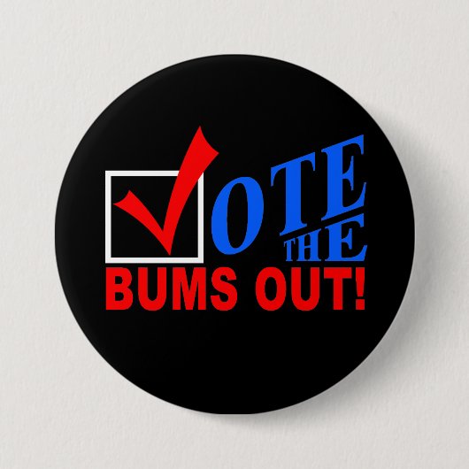 Stem de Bums uit! knoop Ronde Button 7,6 Cm (Voorkant)
